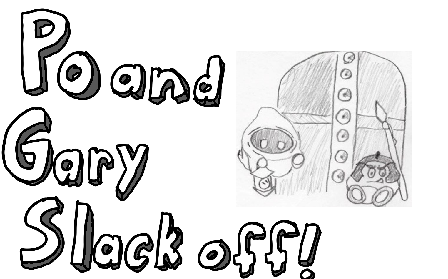 Po and Gary Slack off!.png