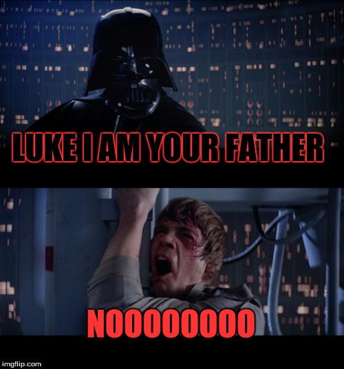 I AM Your Father.jpg